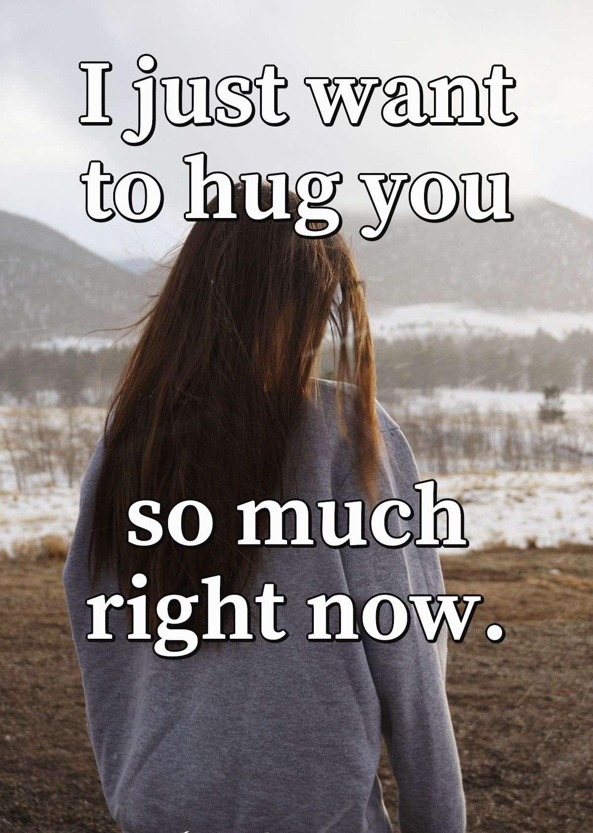 I just want to hug you so much right now.