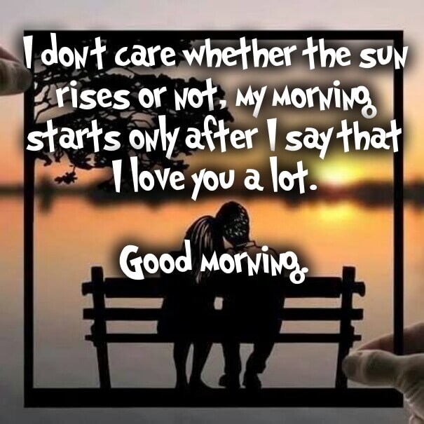 Good Morning Love Quotes for Her & Him with Images