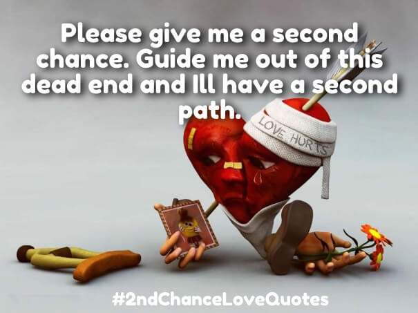 Second Chance Love Quotes – List of Best 2nd Chance Relationship Sayings